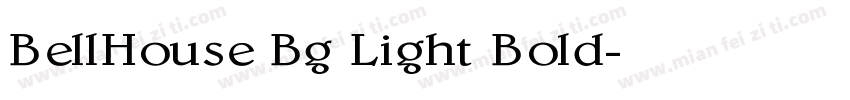 BellHouse Bg Light Bold字体转换